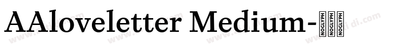 AAloveletter Medium字体转换